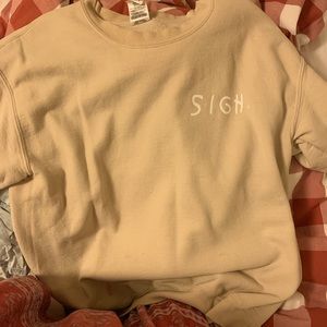 Sigh crewneck. Comfy!